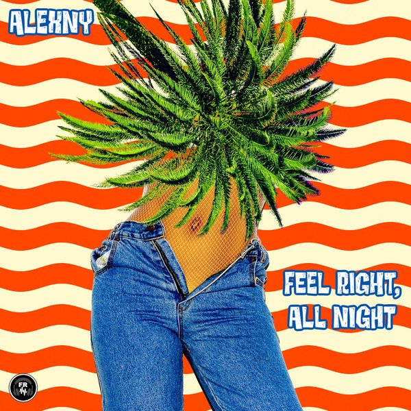 Alexny - Feel Right, All Night [FR164]